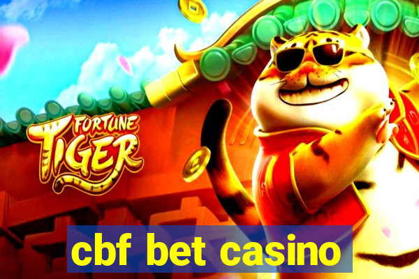 cbf bet casino